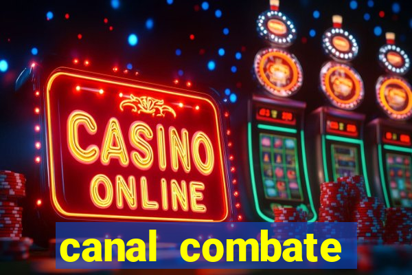 canal combate online ao vivo multicanais
